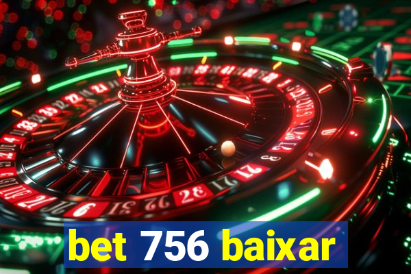 bet 756 baixar